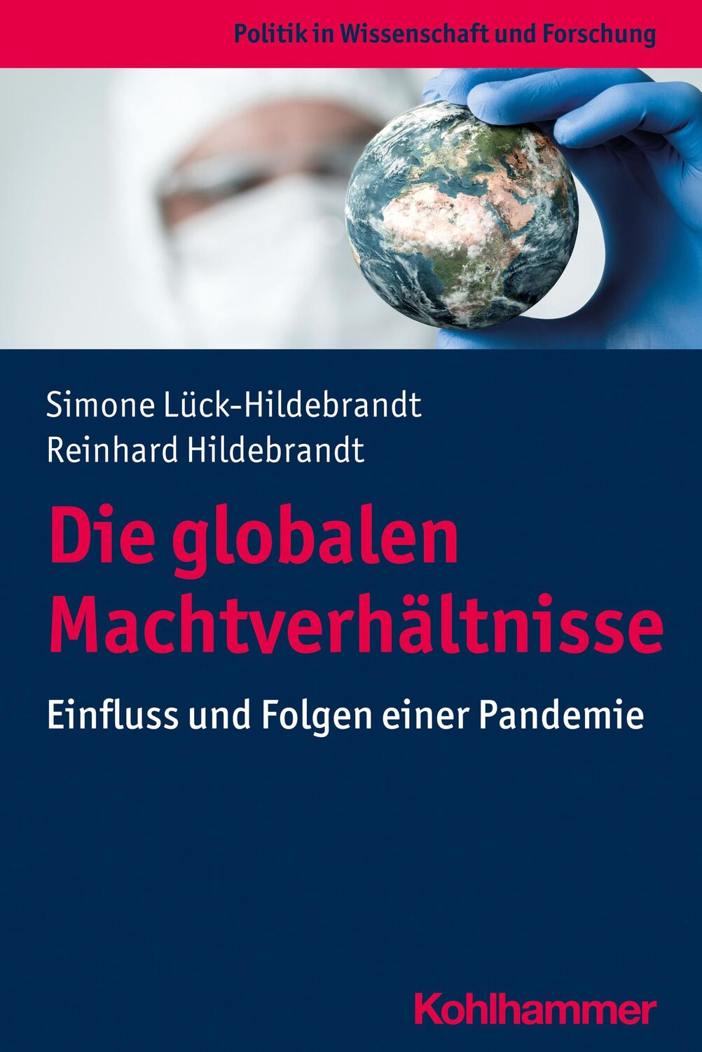 Cover: 9783170420403 | Die globalen Machtverhältnisse | Einfluss und Folgen einer Pandemie