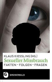 Cover: 9783786729105 | Sexueller Missbrauch | Fakten, Folgen, Fragen | Taschenbuch | 187 S.