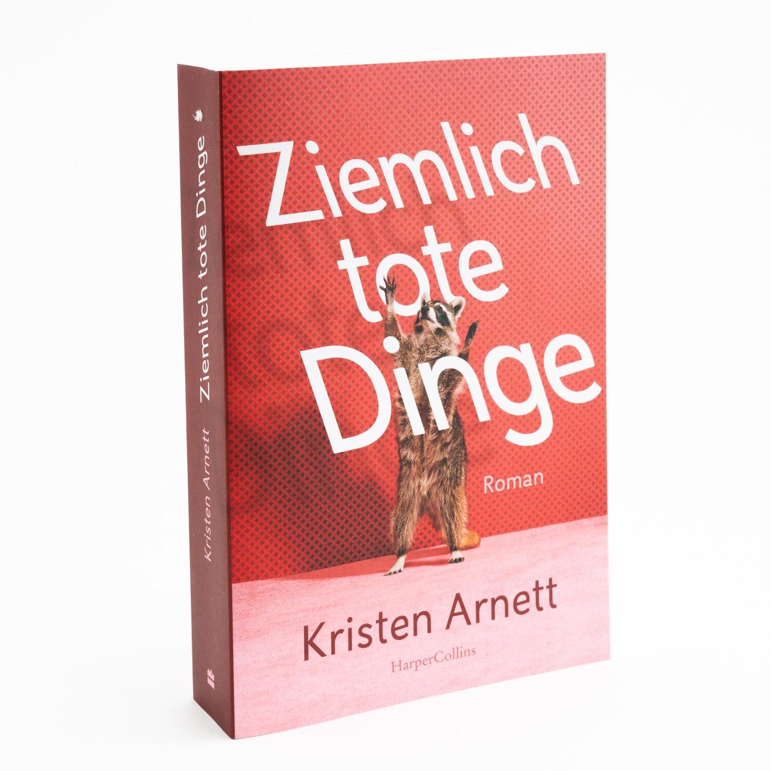 Bild: 9783365002841 | Ziemlich tote Dinge | Roman | Kristen Arnett | Taschenbuch | 432 S.