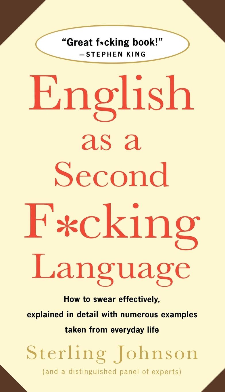 Cover: 9780312143299 | English as a Second F*cking Language | Sterling Johnson | Taschenbuch