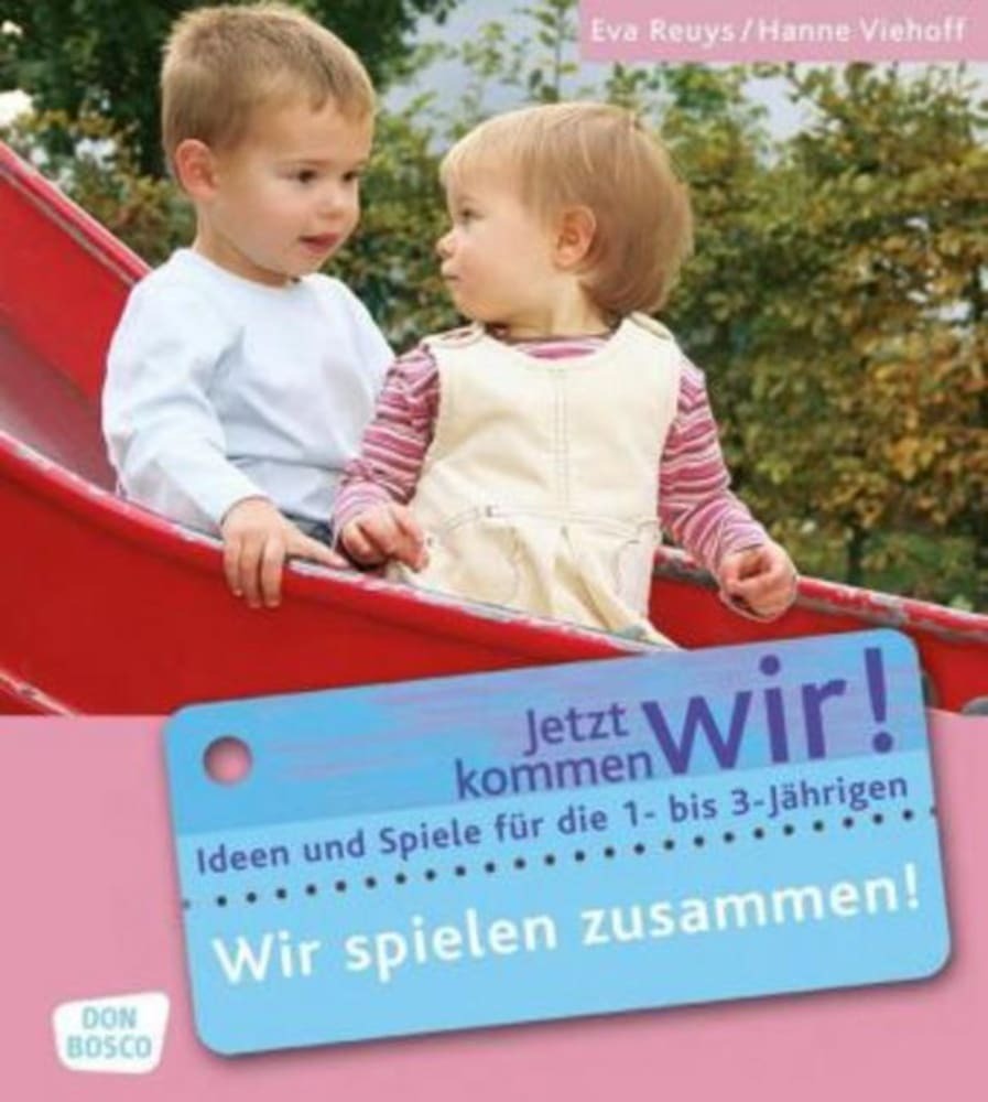 Cover: 9783769815719 | Wir spielen zusammen! | Ideen und Spiele für die 1- bis 3-Jährigen