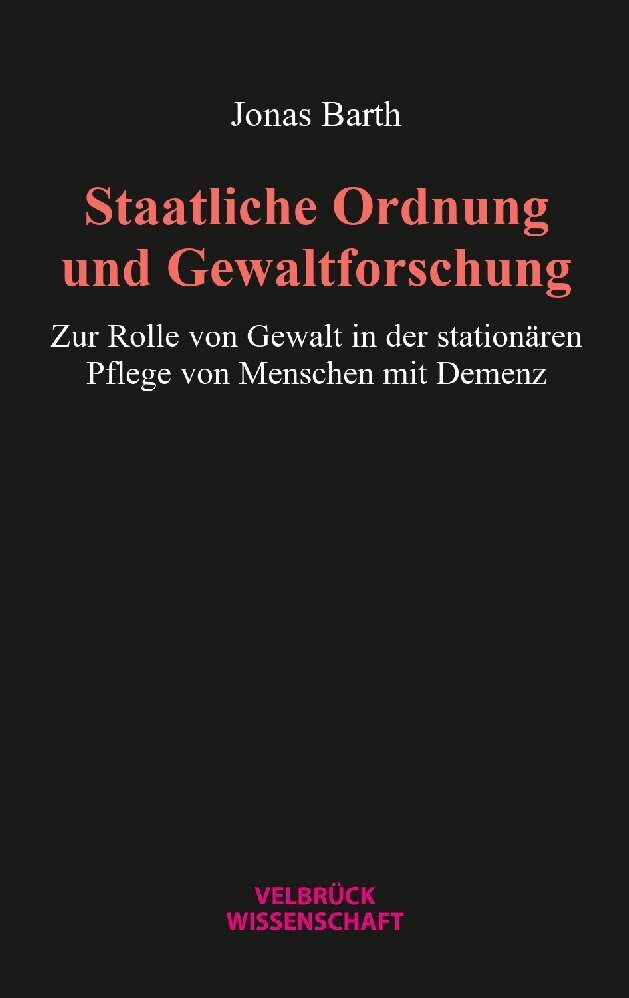 Cover: 9783958323193 | Staatliche Ordnung und Gewaltforschung | Jonas Barth | Taschenbuch