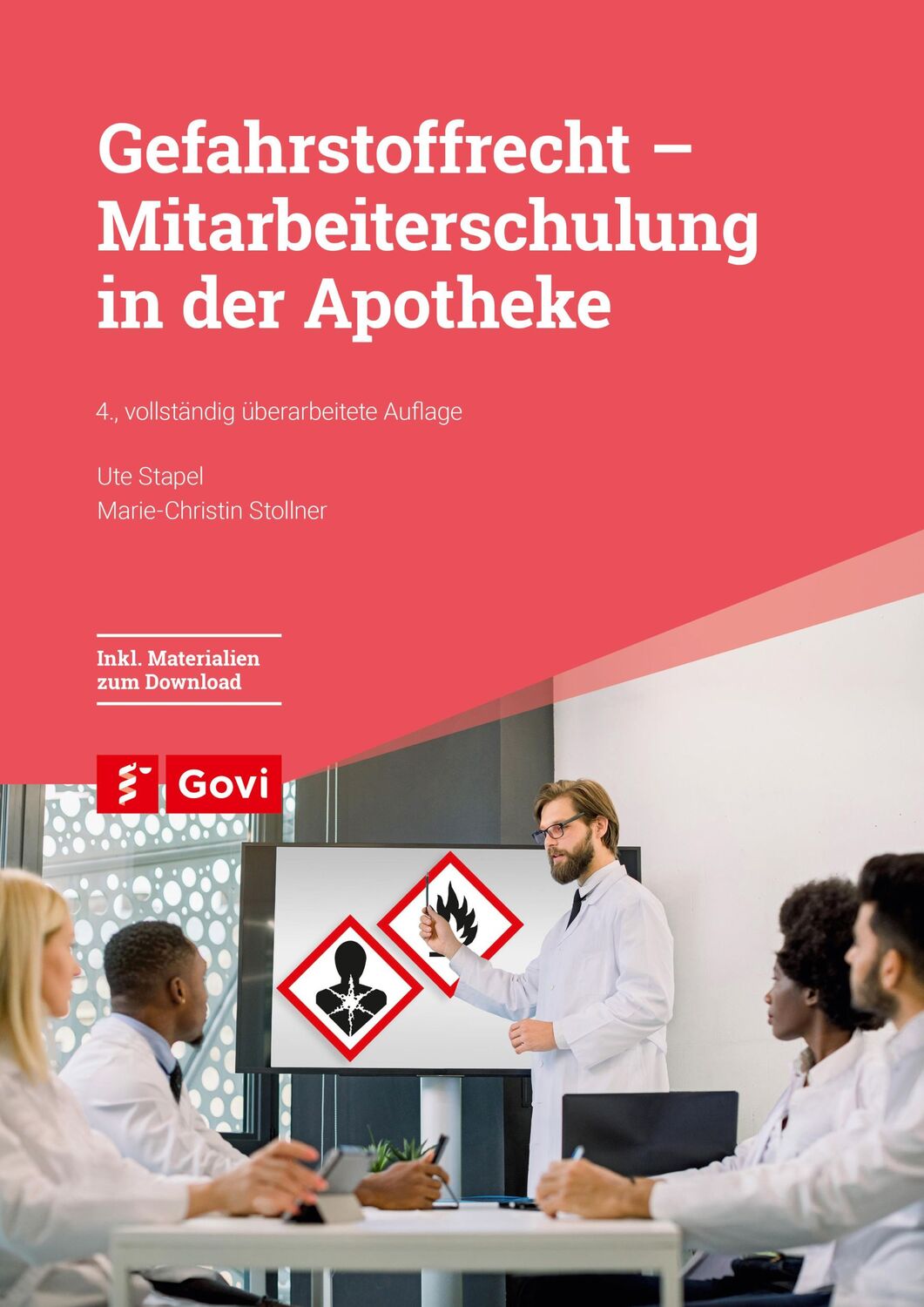 Cover: 9783774116924 | Gefahrstoffrecht - Mitarbeiterschulung in der Apotheke | Taschenbuch