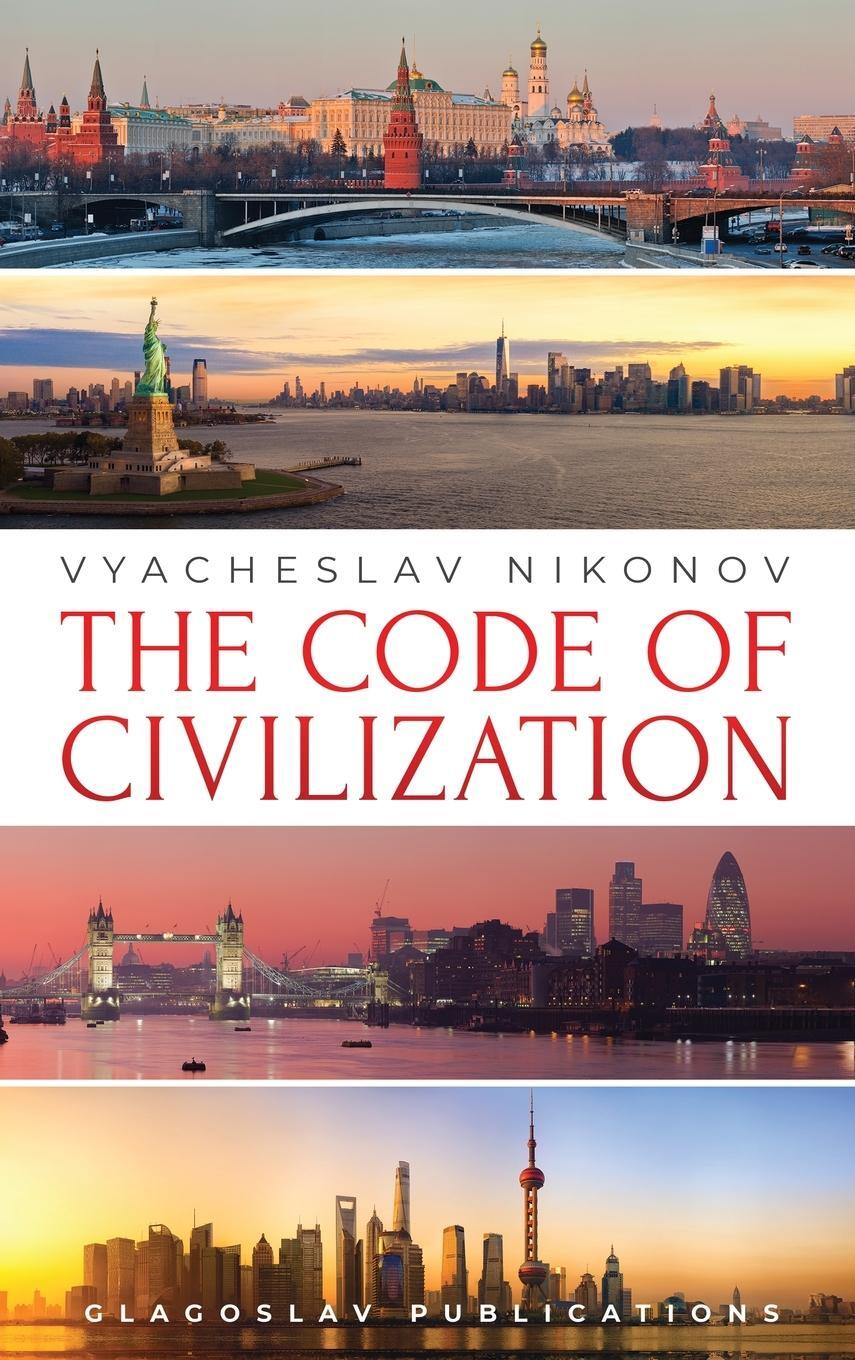 Cover: 9781912894826 | The Code of Civilization | Vyacheslav Nikonov | Buch | Englisch | 2020