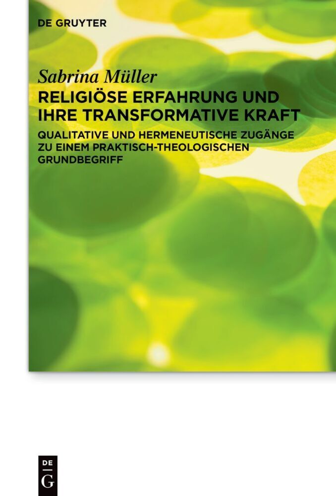 Cover: 9783111000039 | Religiöse Erfahrung und ihre transformative Kraft | Sabrina Müller