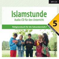 Cover: 9783710107283 | Islamstunde 5 | Jonas/Hamed, Hanna/Gecgel, Hacer u a El-Halawany | CD