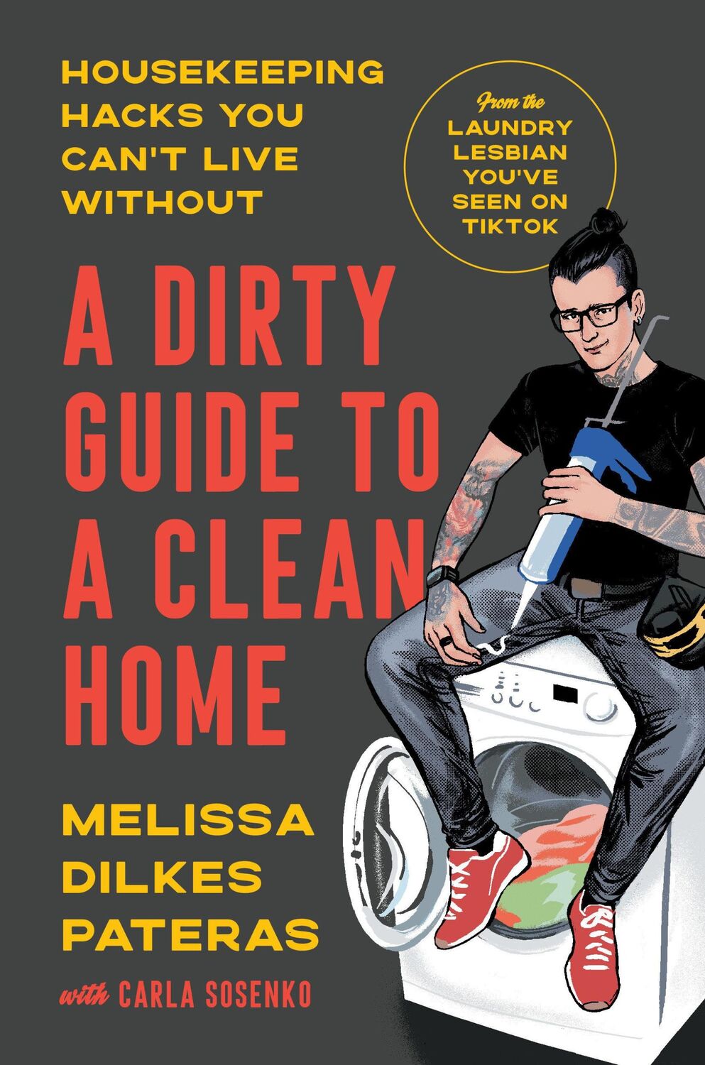 Cover: 9780593446379 | A Dirty Guide to a Clean Home | Melissa Dilkes Pateras | Buch | 2023