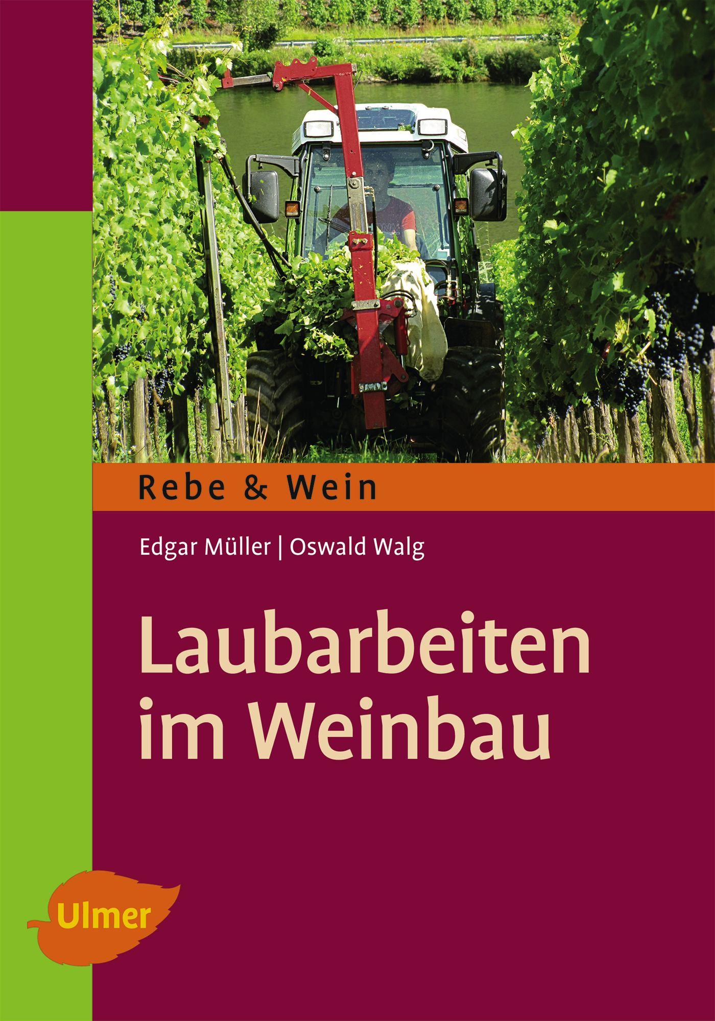 Cover: 9783800178667 | Laubarbeiten im Weinbau | Edgar Müller (u. a.) | Taschenbuch | 176 S.