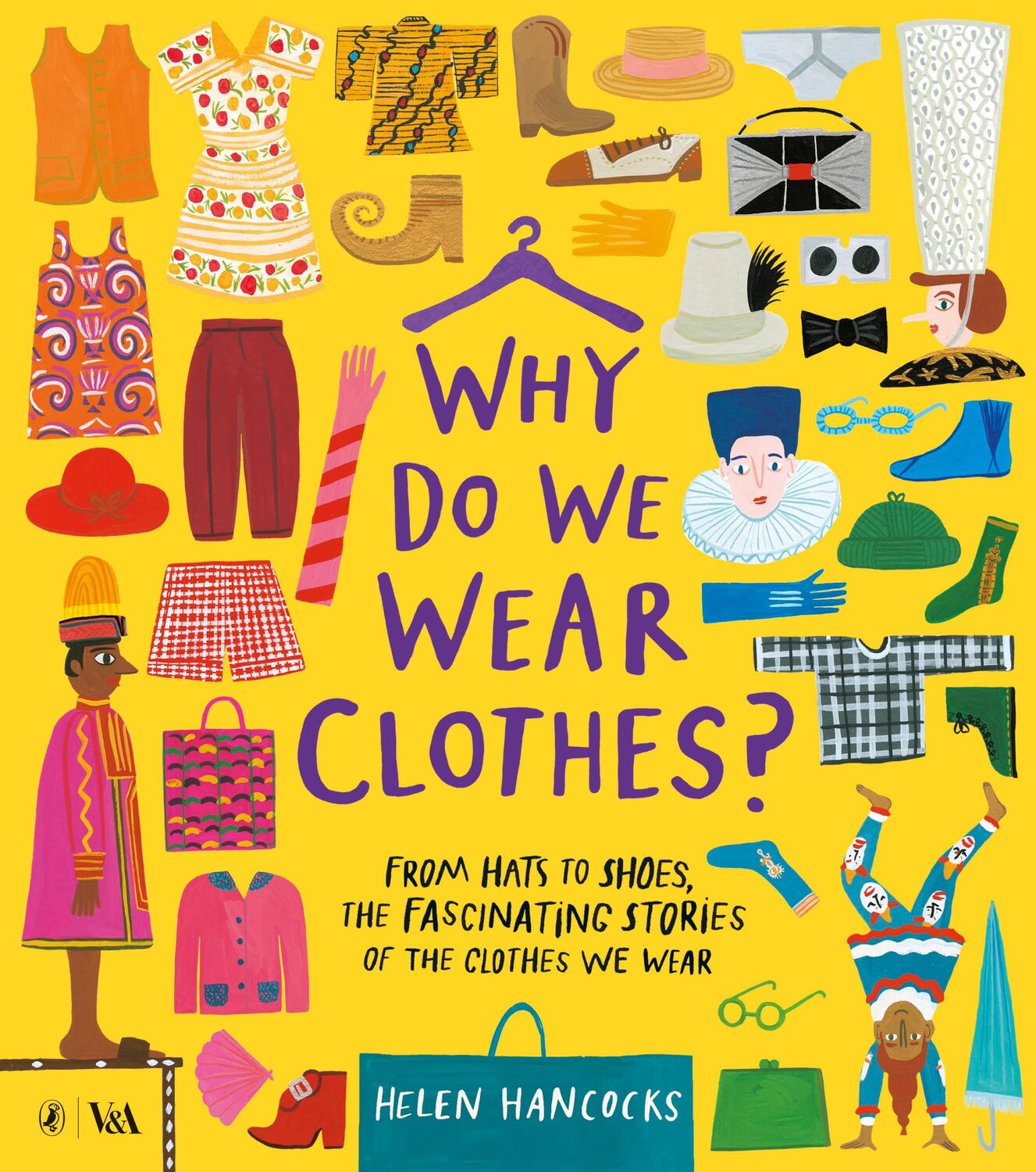 Cover: 9780241425718 | Why Do We Wear Clothes? | Helen Hancocks | Taschenbuch | V&amp;A | 2020