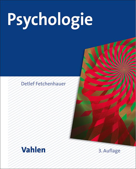 Cover: 9783800673452 | Psychologie | Detlef Fetchenhauer | Taschenbuch | XXII | Deutsch