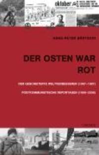 Cover: 9783034009164 | Der Osten war rot | Hans P Bärtschi | Buch | 393 S. | Deutsch | 2008