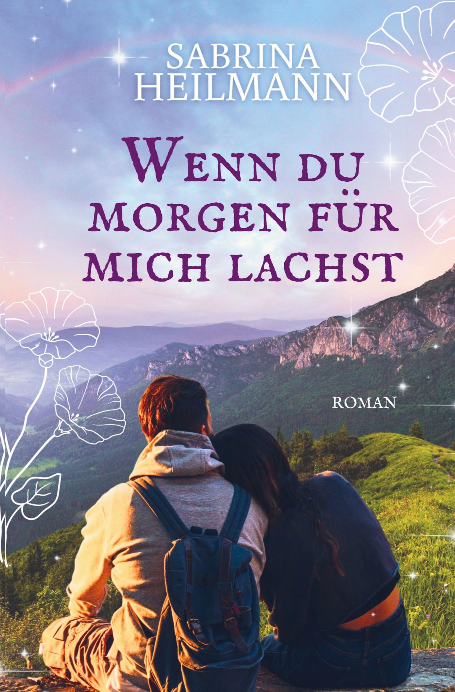 Cover: 9783759243447 | Wenn du morgen für mich lachst | Sabrina Heilmann | Taschenbuch | 2024