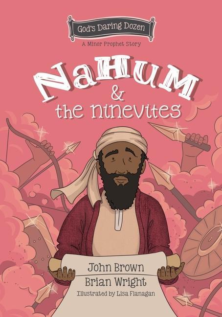 Cover: 9781527109476 | Nahum and the Ninevites | The Minor Prophets, Book 8 | Wright (u. a.)