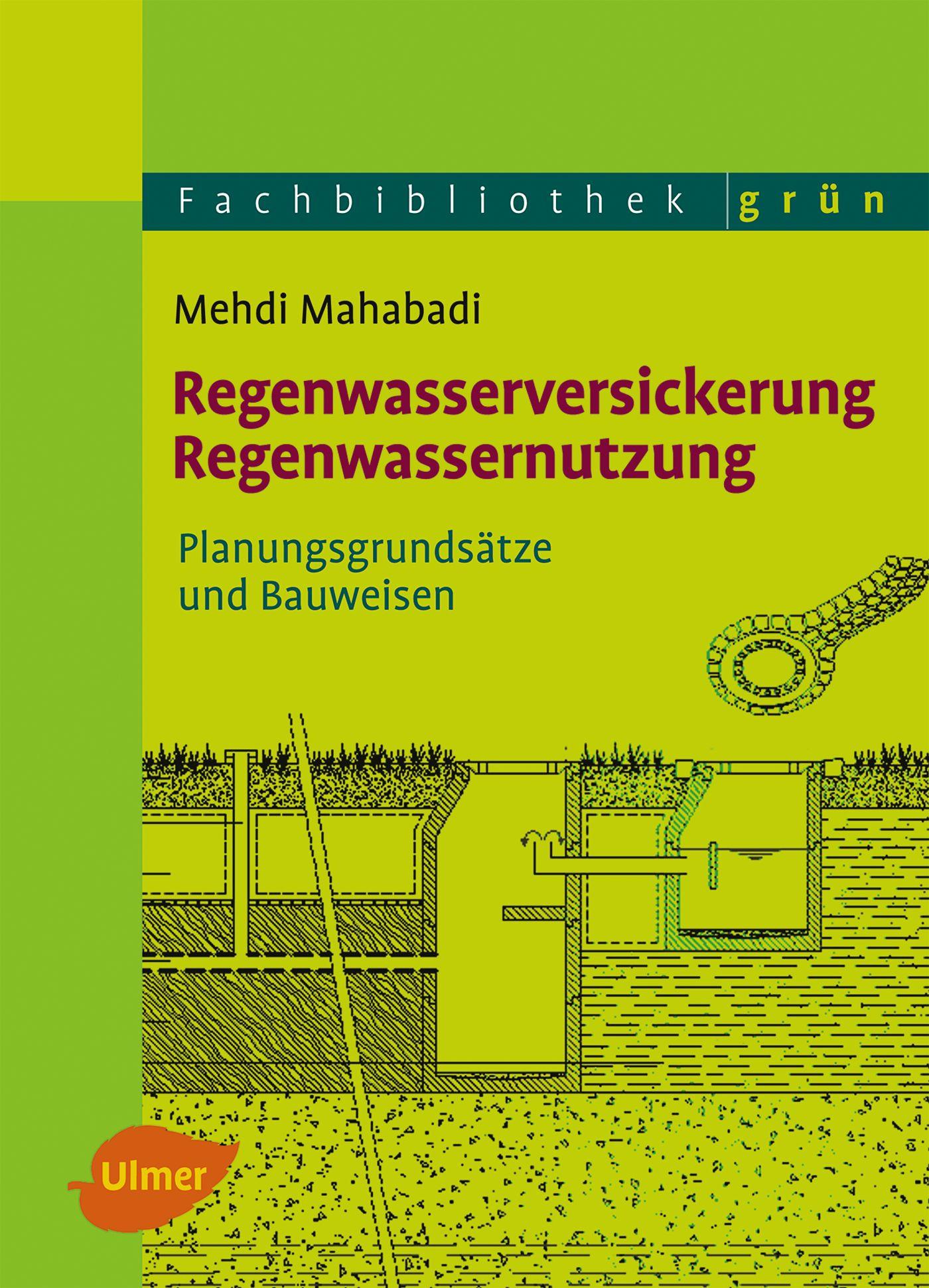 Cover: 9783800176236 | Regenwasserversickerung, Regenwassernutzung | Mehdi Mahabadi | Buch