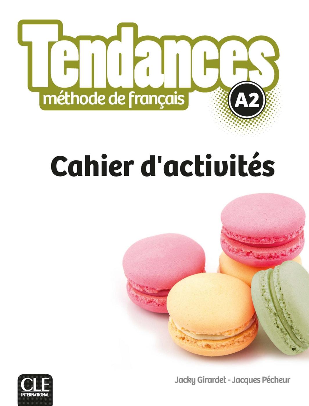 Cover: 9783125296763 | Tendances A2. Cahier d'activités | Jacky/Pécheur, Jacques Girardet