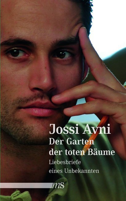 Cover: 9783935596879 | Der Garten der toten Bäume | Liebesbriefe eines Ungekannten | Avni