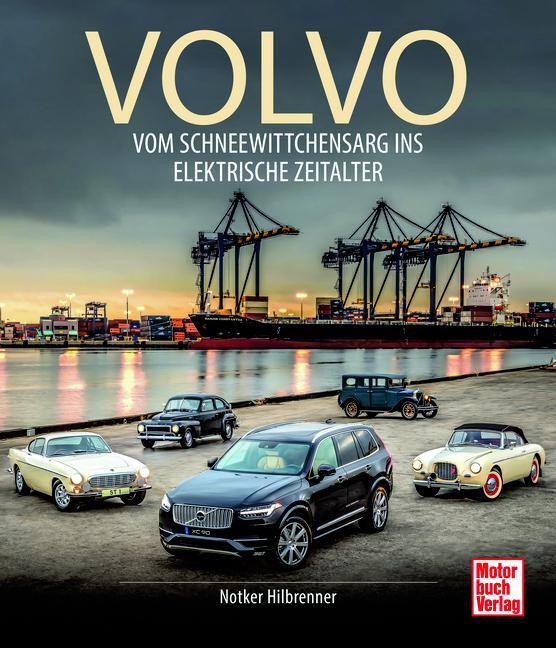 Cover: 9783613046818 | Volvo | Vom Schneewittchensarg ins Elektrische Zeitalter | Hilbrenner