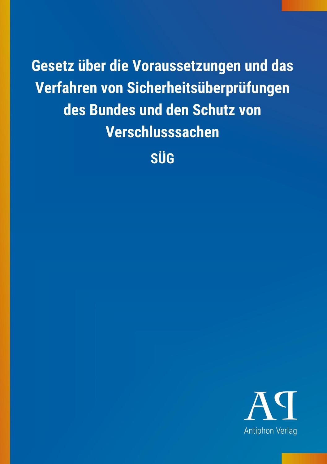 Cover: 9783731410348 | Gesetz über die Voraussetzungen und das Verfahren von...