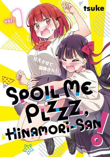 Cover: 9798888772188 | Spoil Me Plzzz, Hinamori-San! 1 | Tsuke | Taschenbuch | Englisch