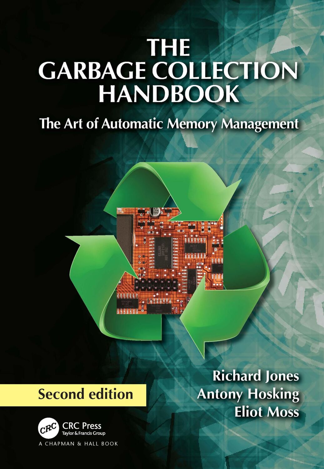 Cover: 9781032218038 | The Garbage Collection Handbook | Antony Hosking (u. a.) | Buch | 2023