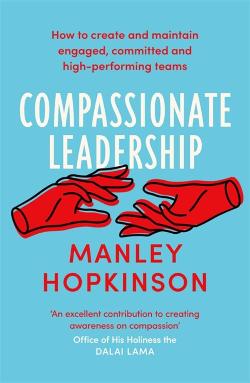 Cover: 9780349432885 | Compassionate Leadership | Manley Hopkinson | Taschenbuch | Englisch