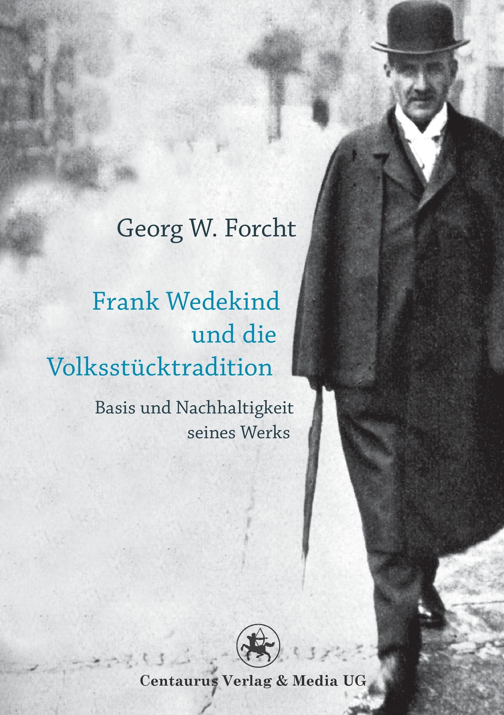 Cover: 9783862261543 | Frank Wedekind und die Volksstücktradition | Georg W Forcht | Buch | v