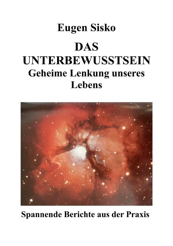 Cover: 9783759802774 | Das Unterbewusstsein | Geheime Lenkung unseres Lebens. DE | Sisko