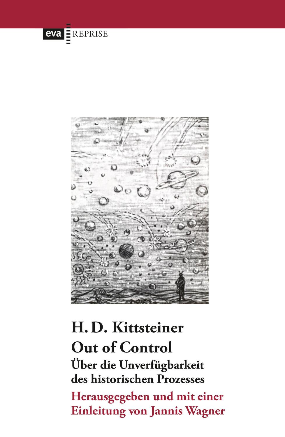 Cover: 9783863931193 | Out of Control | Heinz Dieter Kittsteiner | Taschenbuch | 336 S.