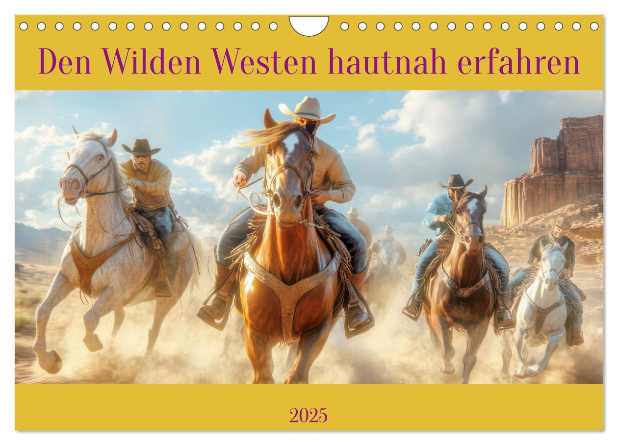 Cover: 9783457175941 | Den Wilden Westen hautnah erfahren (Wandkalender 2025 DIN A4 quer),...