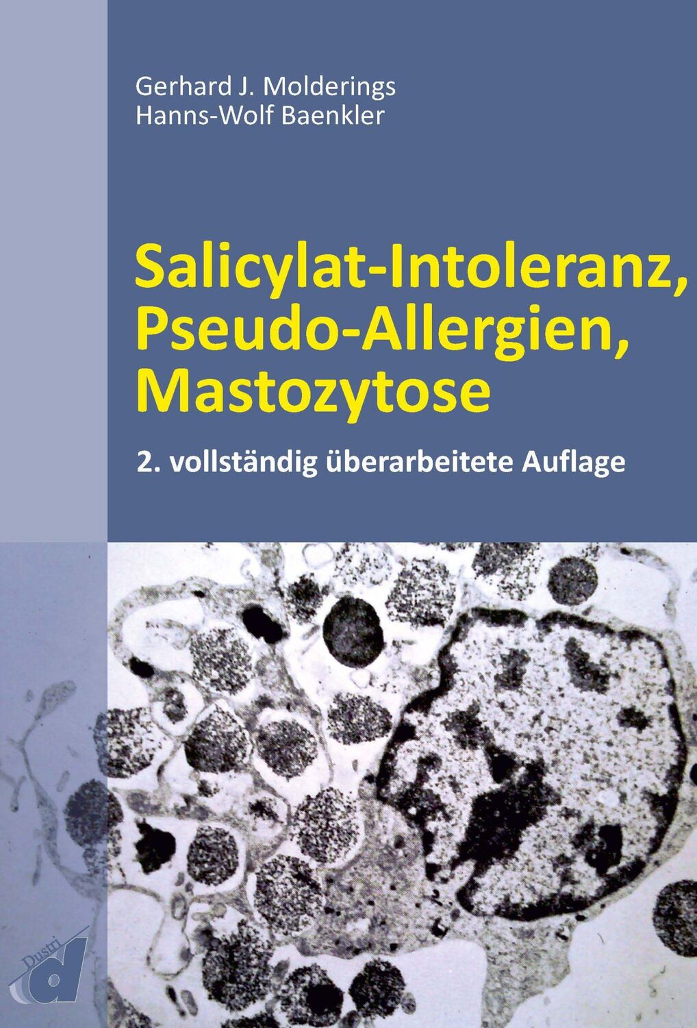 Cover: 9783871855863 | Salicylat-Intoleranz, Pseudo-Allergien, Mastozytose | Taschenbuch | XI