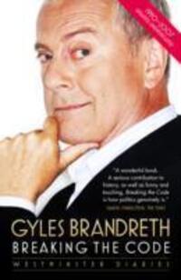 Cover: 9781849549158 | Breaking the Code | Westminster Diaries 1992-2007 | Gyles Brandreth