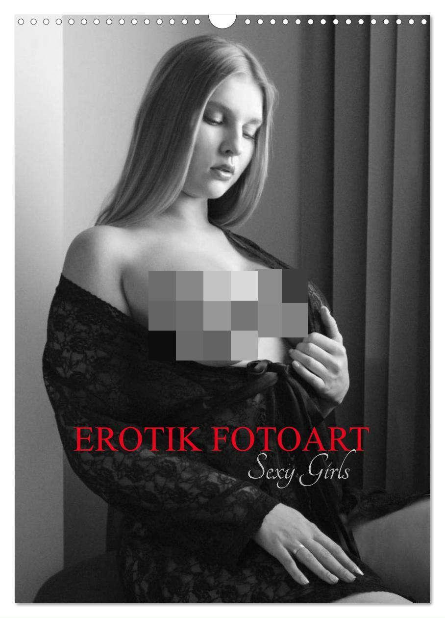 Cover: 9783435958825 | EROTIK FOTOART SEXY GIRLS (Wandkalender 2025 DIN A3 hoch), CALVENDO...