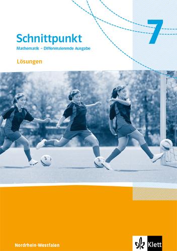 Cover: 9783127444735 | Schnittpunkt Mathematik 7. Lösungen Klasse 7. Differenzierende...