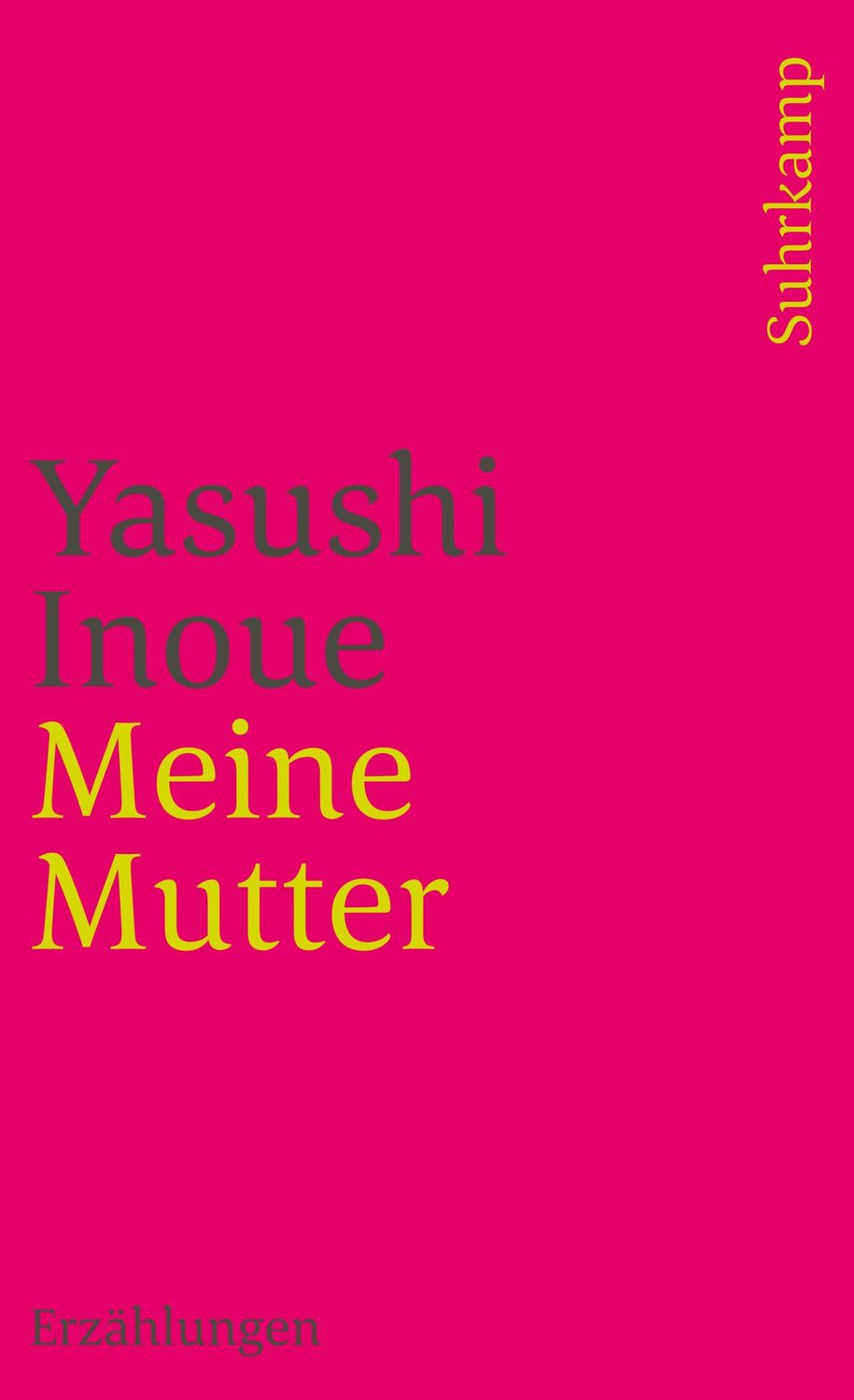 Cover: 9783518382752 | Meine Mutter | Yasushi Inoue | Taschenbuch | 187 S. | Deutsch | 2008