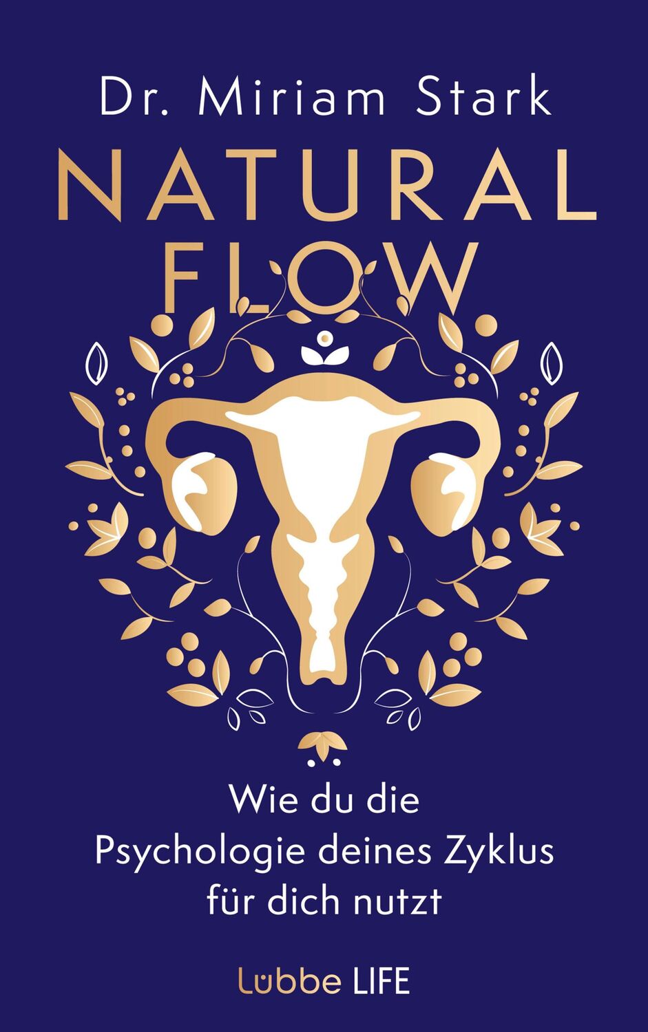 Cover: 9783431070514 | Natural Flow | Wie du die Psychologie deines Zyklus für dich nutzt