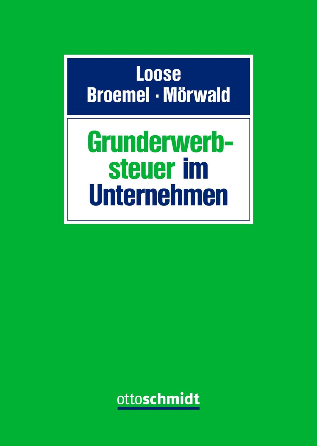 Cover: 9783504253936 | Grunderwerbsteuer im Unternehmen | Matthias Loose (u. a.) | Buch