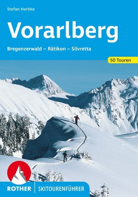 Cover: 9783763359202 | Rother Skitourenführer Vorarlberg | Stefan Herbke | Taschenbuch | 2008