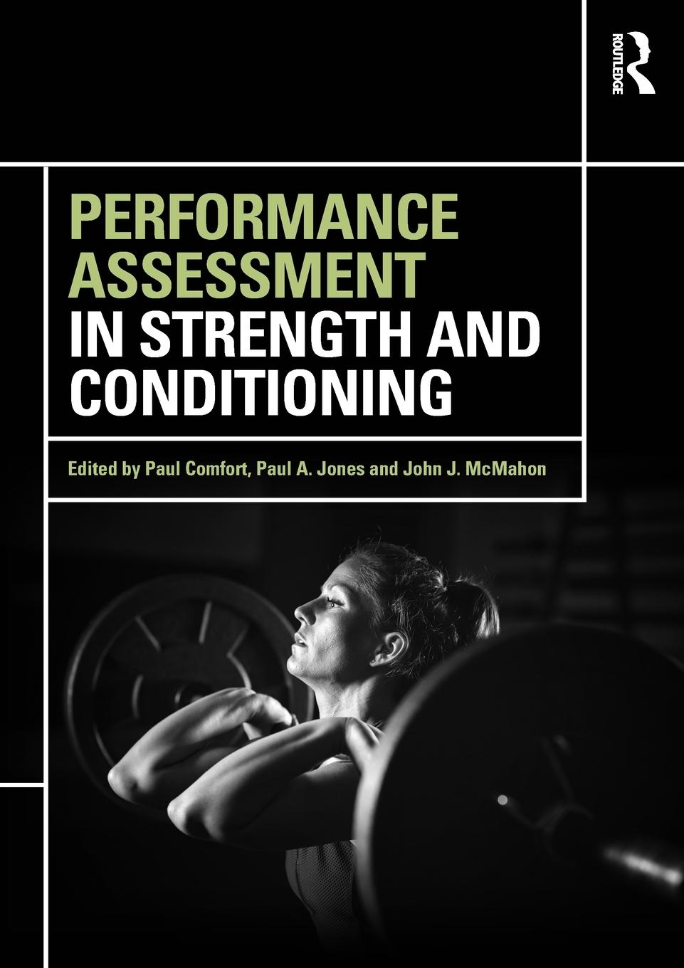 Cover: 9780415789387 | Performance Assessment in Strength and Conditioning | John J. McMahon