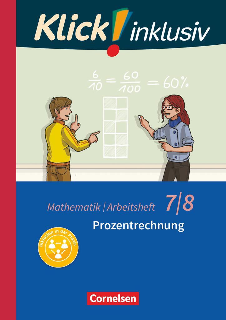 Cover: 9783060021222 | Klick! inklusiv 7./8. Schuljahr - Arbeitsheft 3 - Prozentrechnung