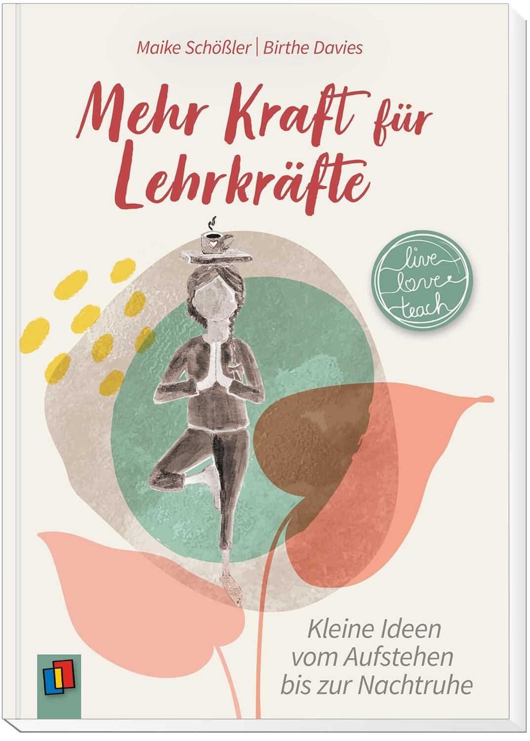 Bild: 9783834647795 | Mehr Kraft für Lehrkräfte | Maike Schößler | Buch | Fadenbindung