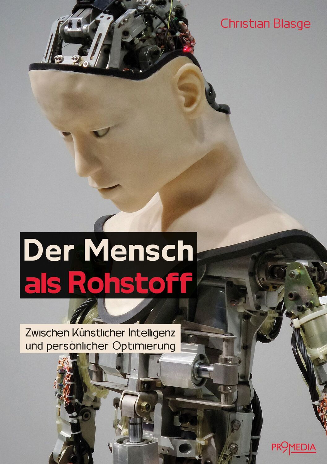 Cover: 9783853714850 | Der Mensch als Rohstoff | Christian Blasge | Taschenbuch | 264 S.