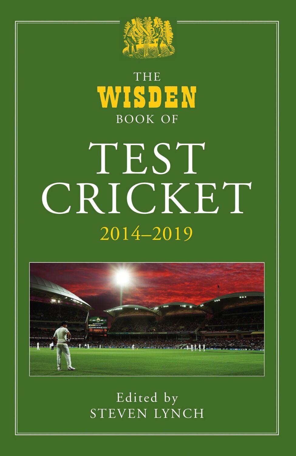 Cover: 9781472965486 | The Wisden Book of Test Cricket 2014-2019 | Buch | Gebunden | Englisch