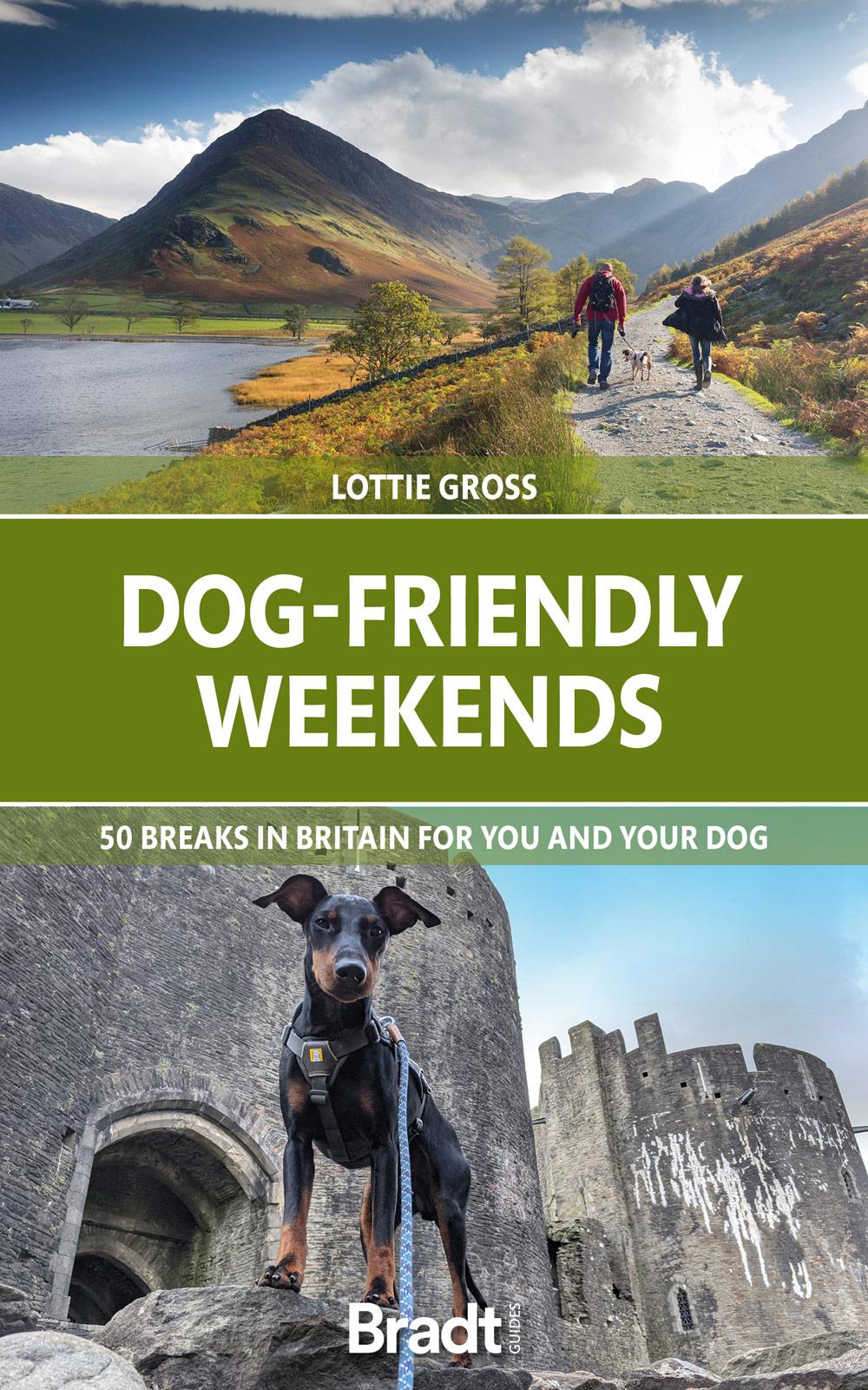 Cover: 9781784778774 | Dog-Friendly Weekends: 50 Breaks in Britain for You and Your Dog