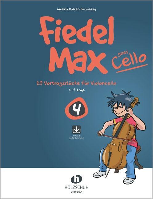 Cover: 9783864340673 | Fiedel-Max goes Cello 4 | Andrea Holzer-Rhomberg | Broschüre | 40 S.