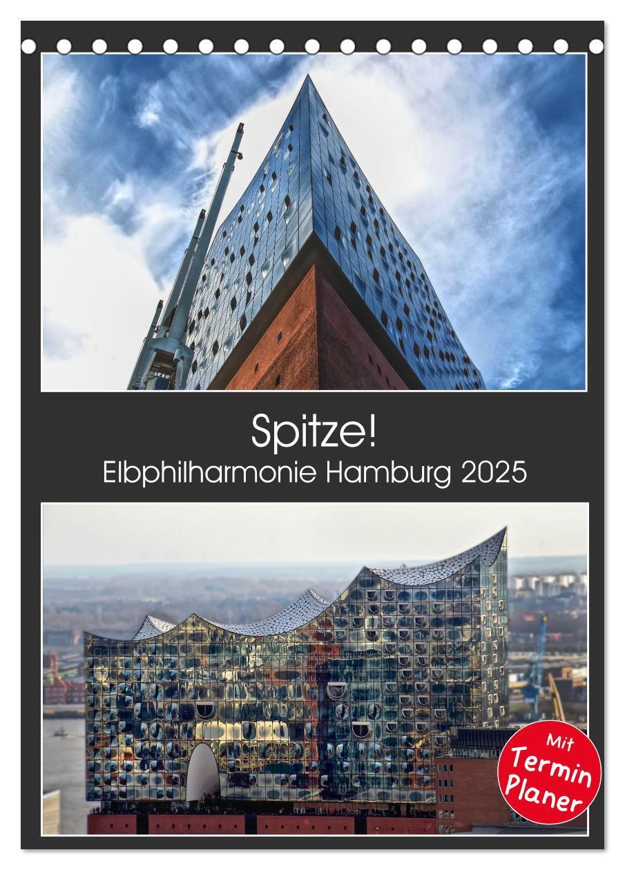 Cover: 9783435964048 | Spitze! Elbphilharmonie Hamburg 2025 (Tischkalender 2025 DIN A5...