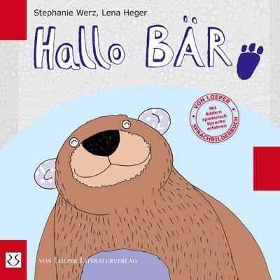 Cover: 9783860592809 | Hallo Bär | Mit Bildern spielerisch Sprache erfahren | Werz (u. a.)