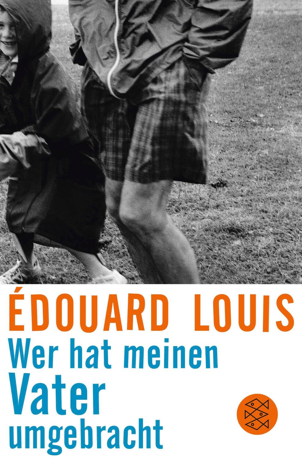 Cover: 9783596704200 | Wer hat meinen Vater umgebracht | Édouard Louis | Taschenbuch | 80 S.