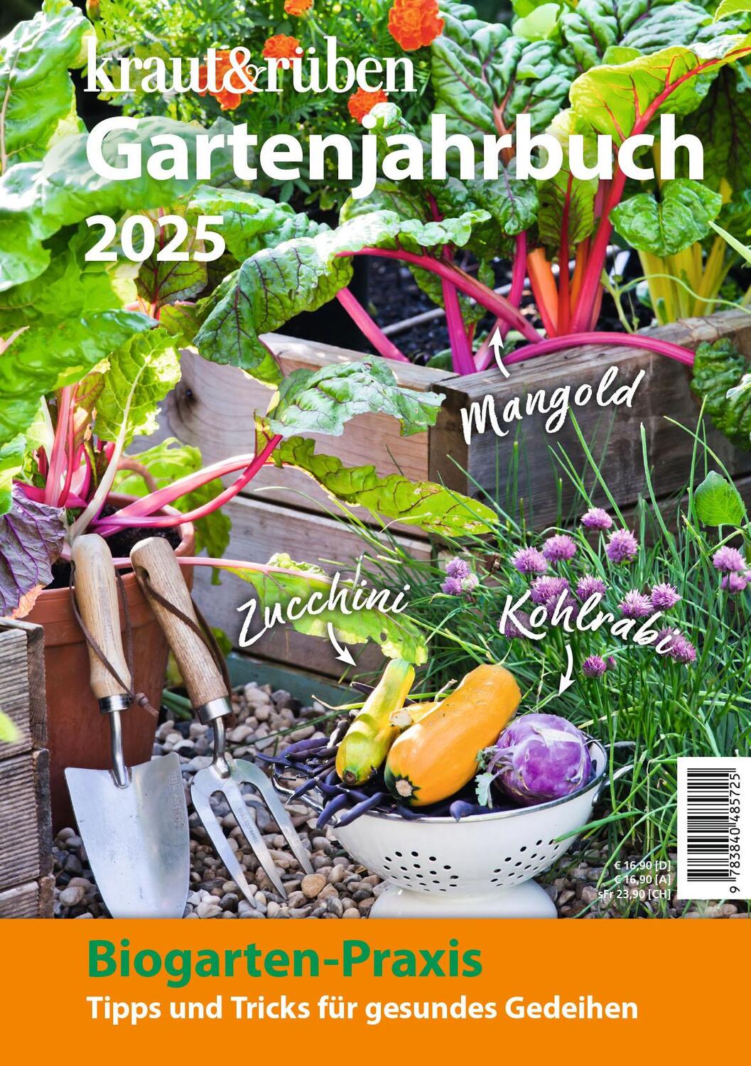 Cover: 9783840485725 | kraut &amp; rüben Gartenjahrbuch 2025 | Kraut&amp;Rüben | Taschenbuch | 216 S.