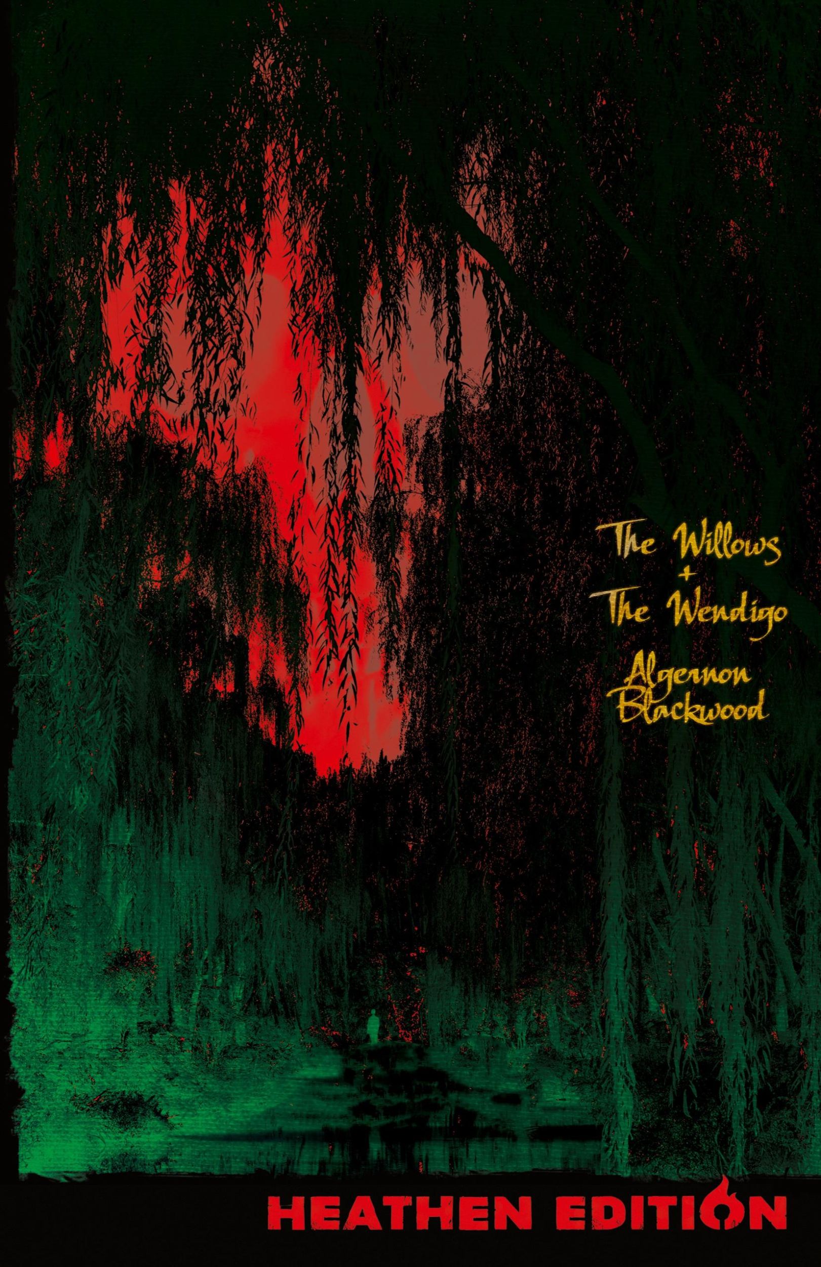 Cover: 9781948316194 | The Willows + The Wendigo (Heathen Edition) | Algernon Blackwood