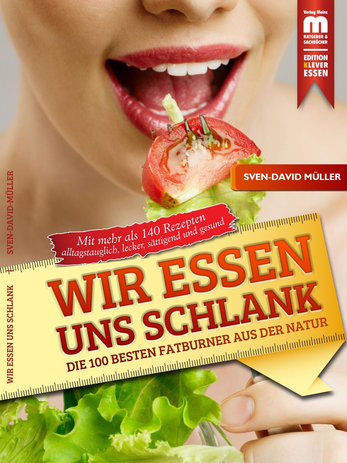 Cover: 9783863170226 | Wir essen uns schlank | Die 100 besten Fatburner aus der Natur | Buch